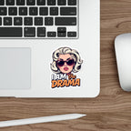 Die-Cut Stickers - I AM the Drama