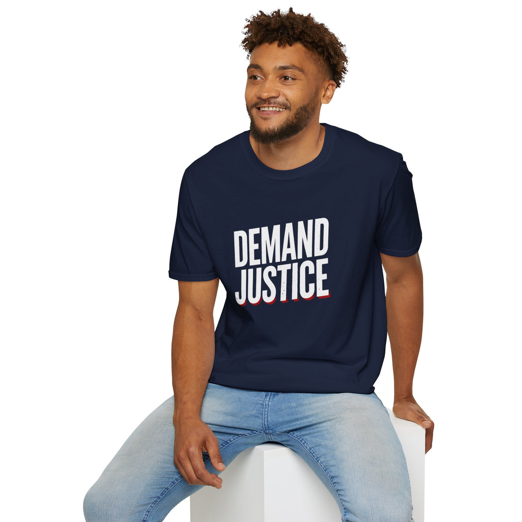 Demand Justice T-Shirt — Bold Protest Tee for Activists & Social Justice Supporters