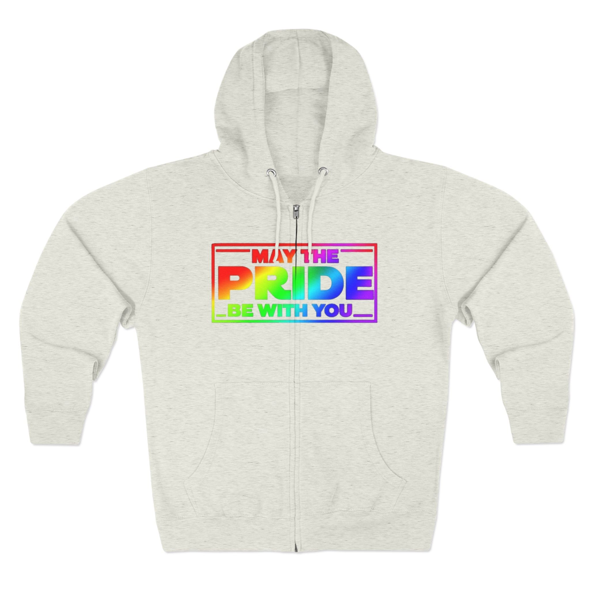 Pride Zip Hoodie - "May the Pride Be with You" Unisex