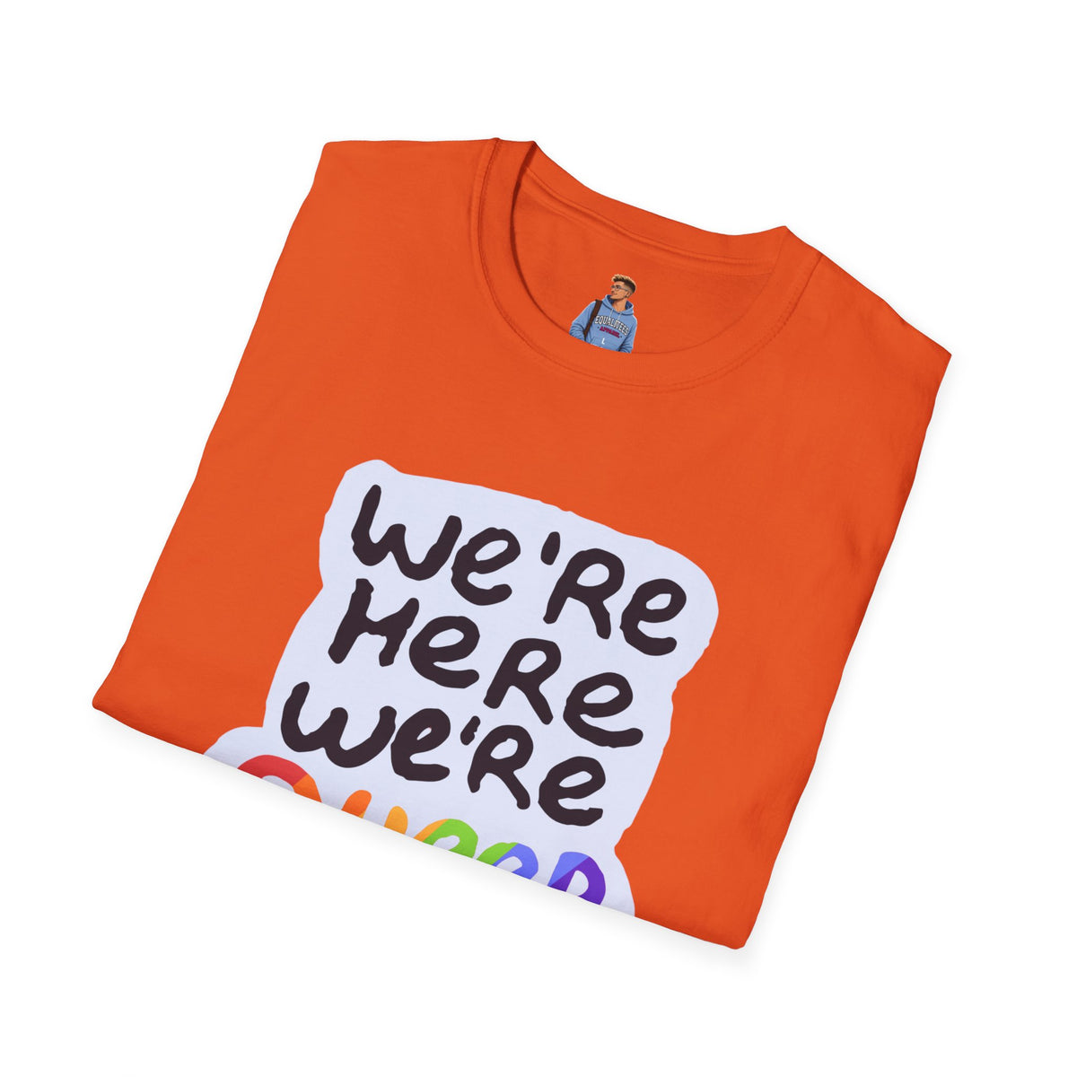 We’re Here We’re Queer Pride Tree Las Vegas T-Shirt