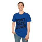 Won't Back Down T-Shirt