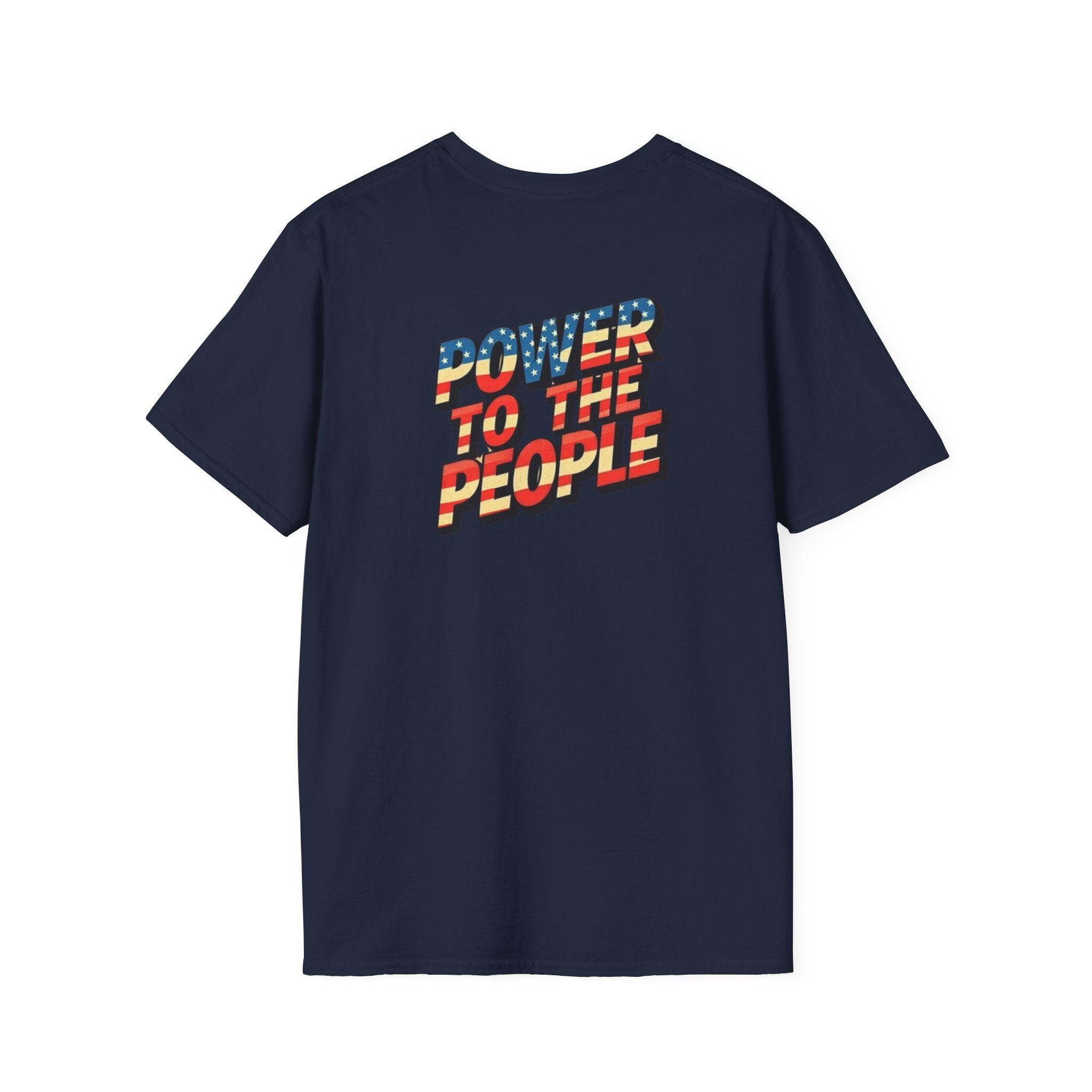 Power to the People Unisex Softstyle T-Shirt Classic Protest Tee