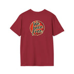We Been Free Unisex Softstyle T-Shirt