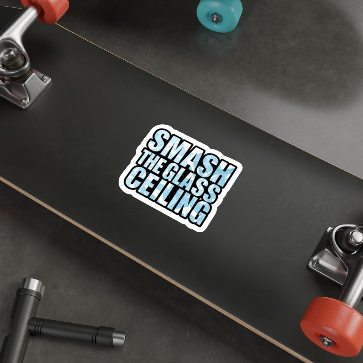 Die-Cut Stickers - SMASH THE GLASS CEILING