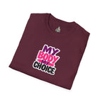 My Body, My Choice' Statement T-Shirt