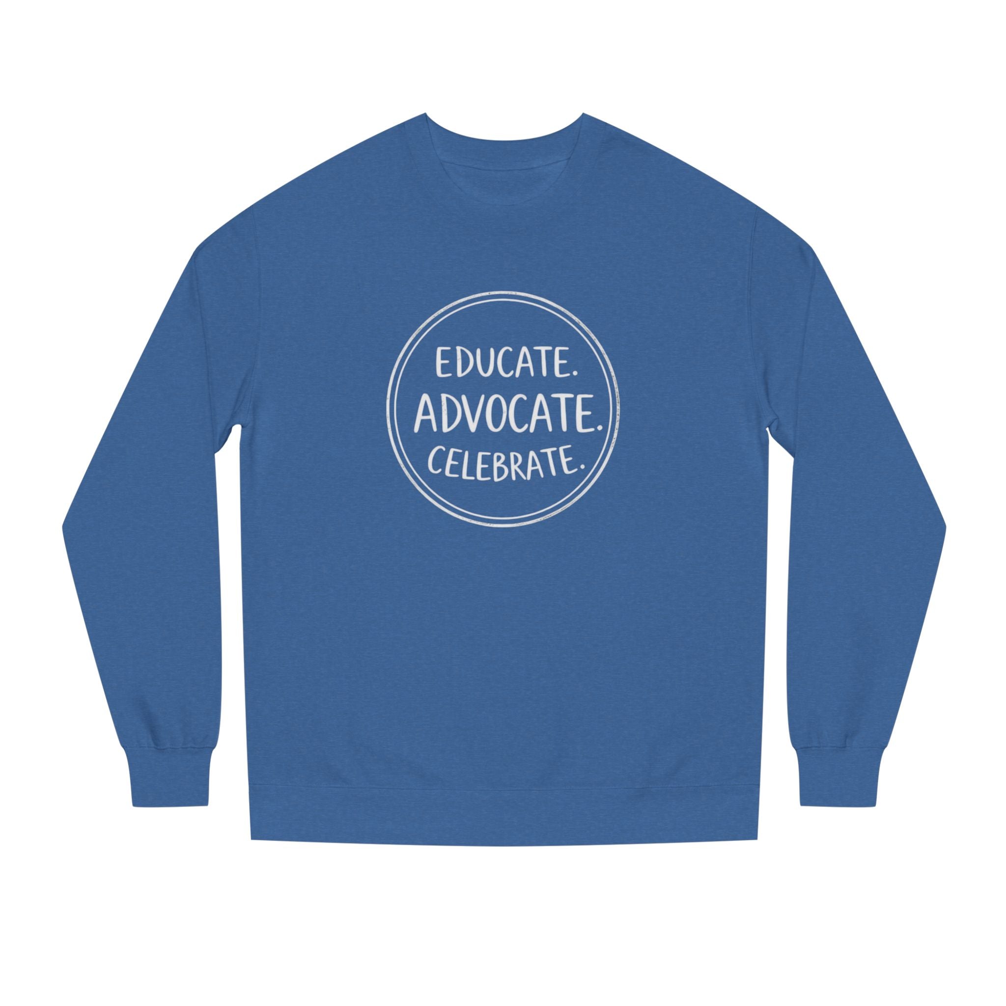 Educate, Advocate, Celebrate Incognito Pride Unisex Crew Neck Sweatshirt