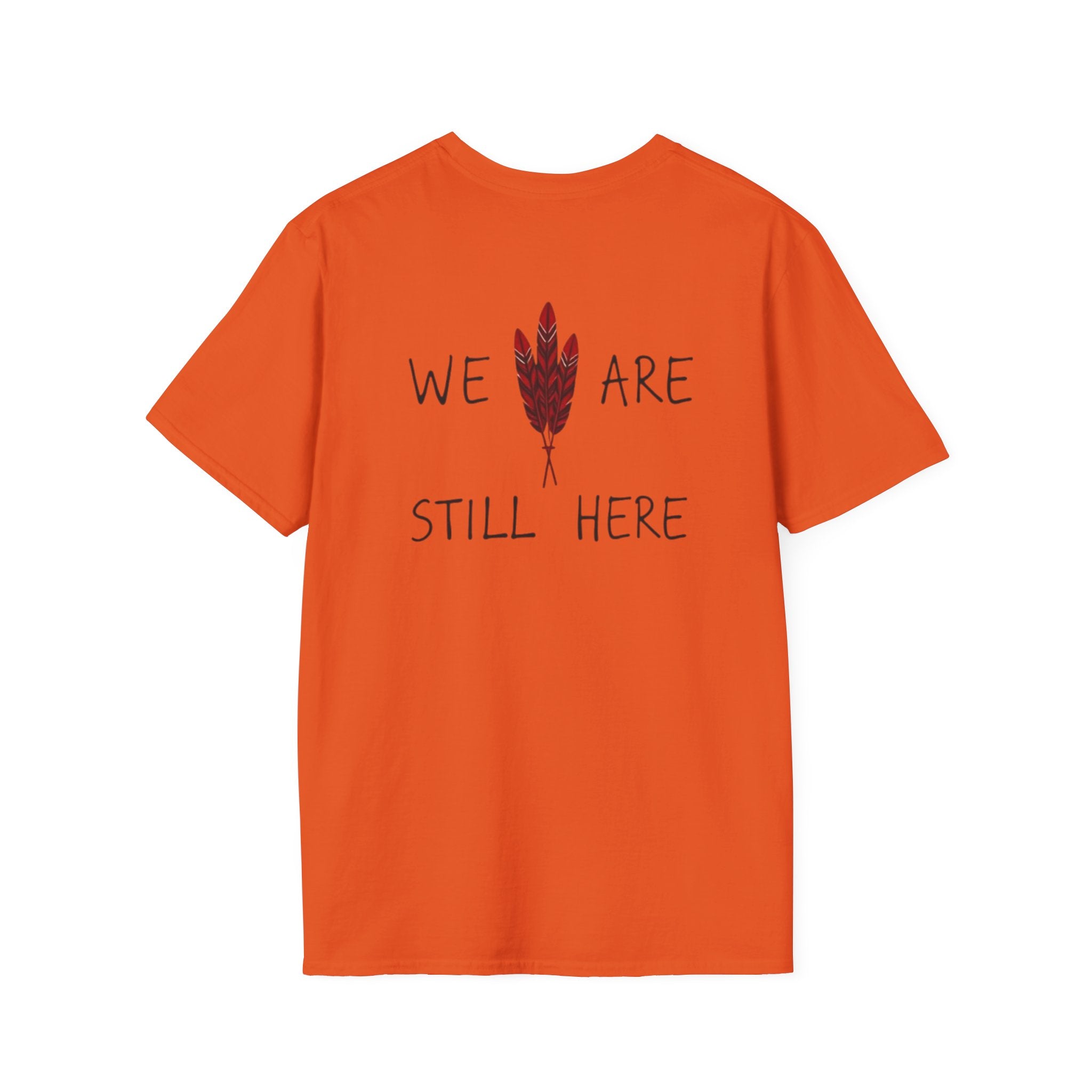 'We Are Still Here' Unisex Softstyle T-shirt