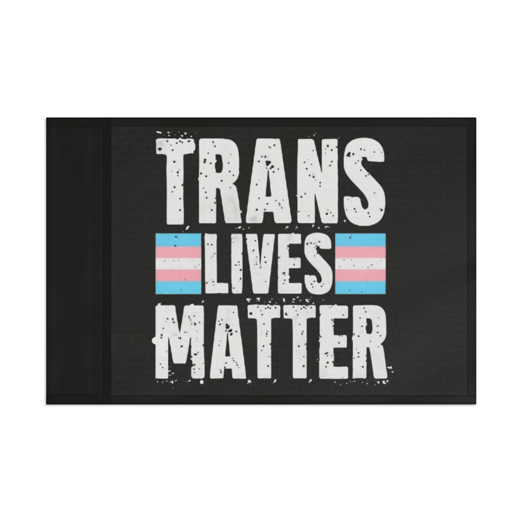 Trans Lives Matter Flag - Aesthetic LGBTQ+ Banner for Celebration & Home Decor