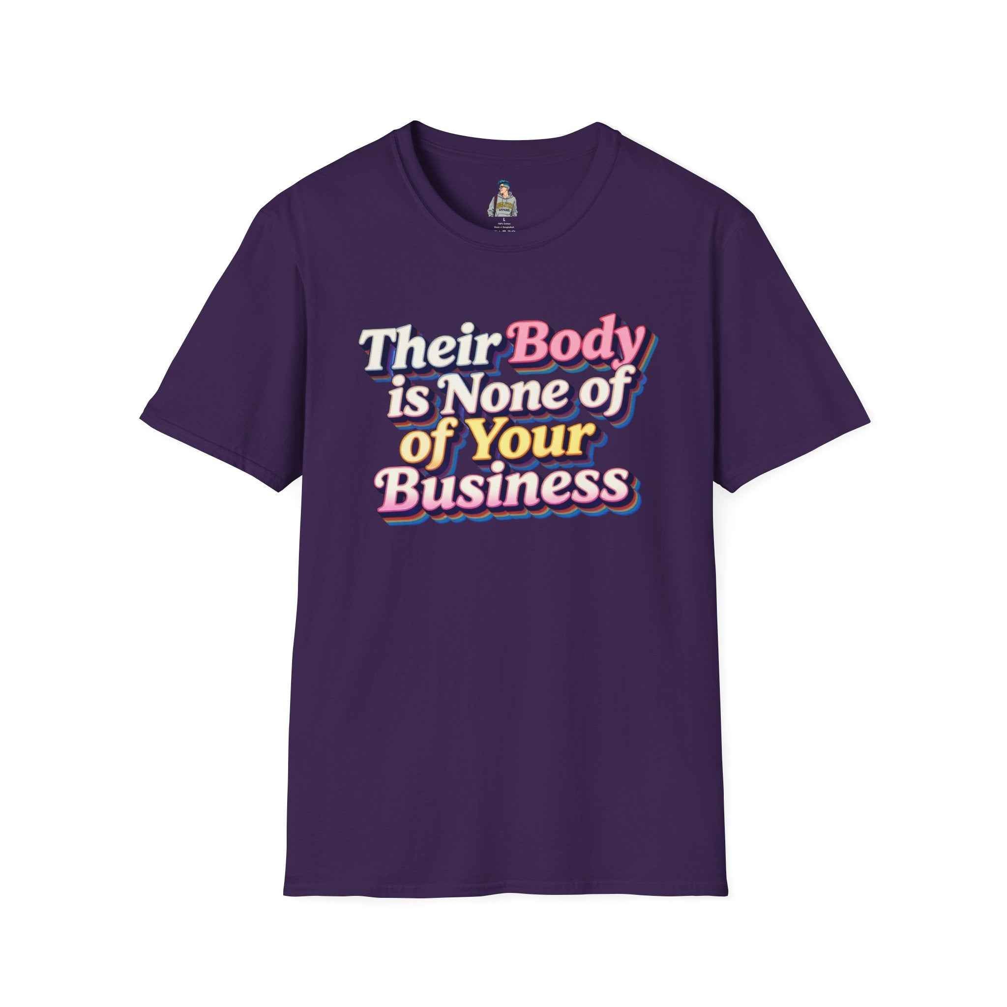 Their Body Is None of Your Business T-Shirt — Bodily Autonomy Tee