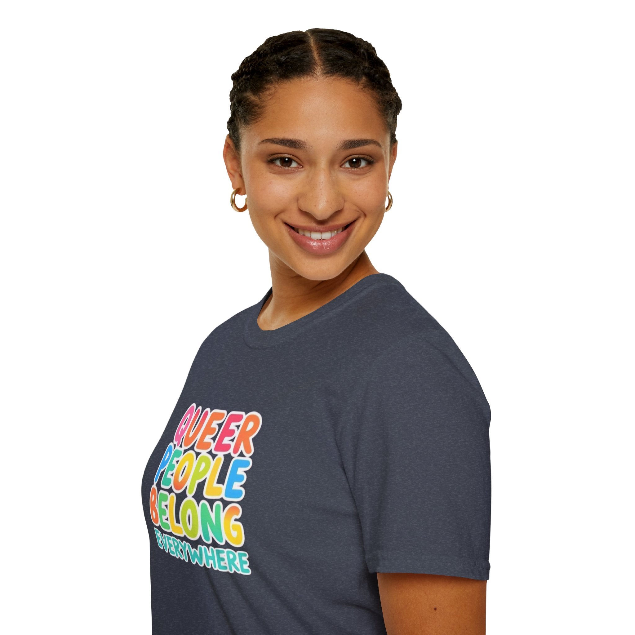 QUEER PEOPLE BELONG EVERYWHERE T-Shirt