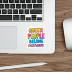 Die-Cut Stickers - QUEER PEOPLE BELONG EVERYWHERE