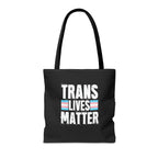 Trans Lives Matter Tote Bag
