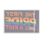 The First Pride Was a Riot - Pride Flag
