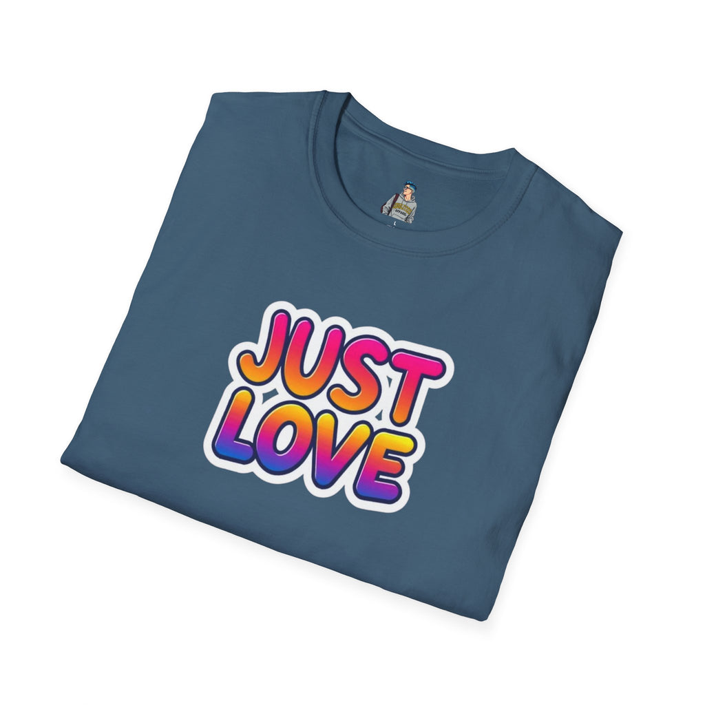Just Love Unisex Softstyle T-Shirt | Perfect for Pride, Anniversaries, and Everyday Wear