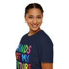 HANDS OFF MY FUTURE Political Statement T-Shirt
