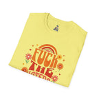 F*** the Haters - Unisex Softstyle T-Shirt