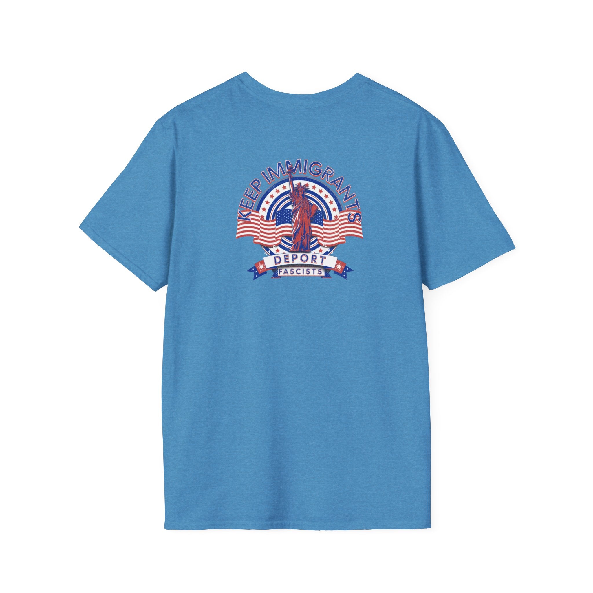 American Patriot - Keep Immigrants Deport Fascists Unisex T-Shirt - Celebrate Freedom & Diversity