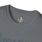 Democracy First T-Shirt | Unisex Softstyle Tee for Equality & Justice