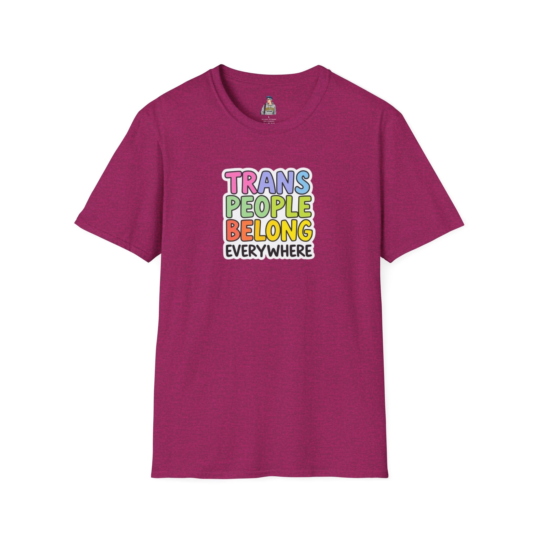 Trans People Belong Everywhere Unisex Softstyle T-Shirt