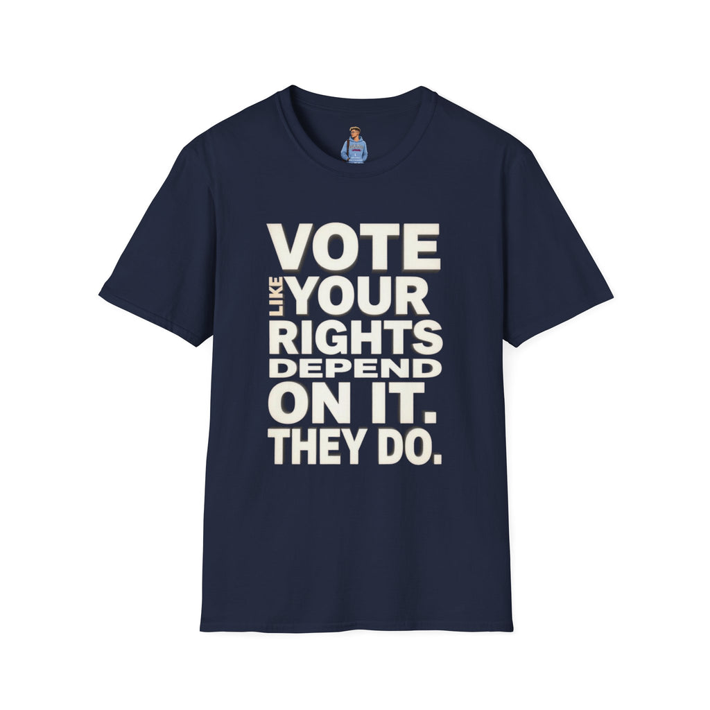 Your Rights Depend on You T-Shirt