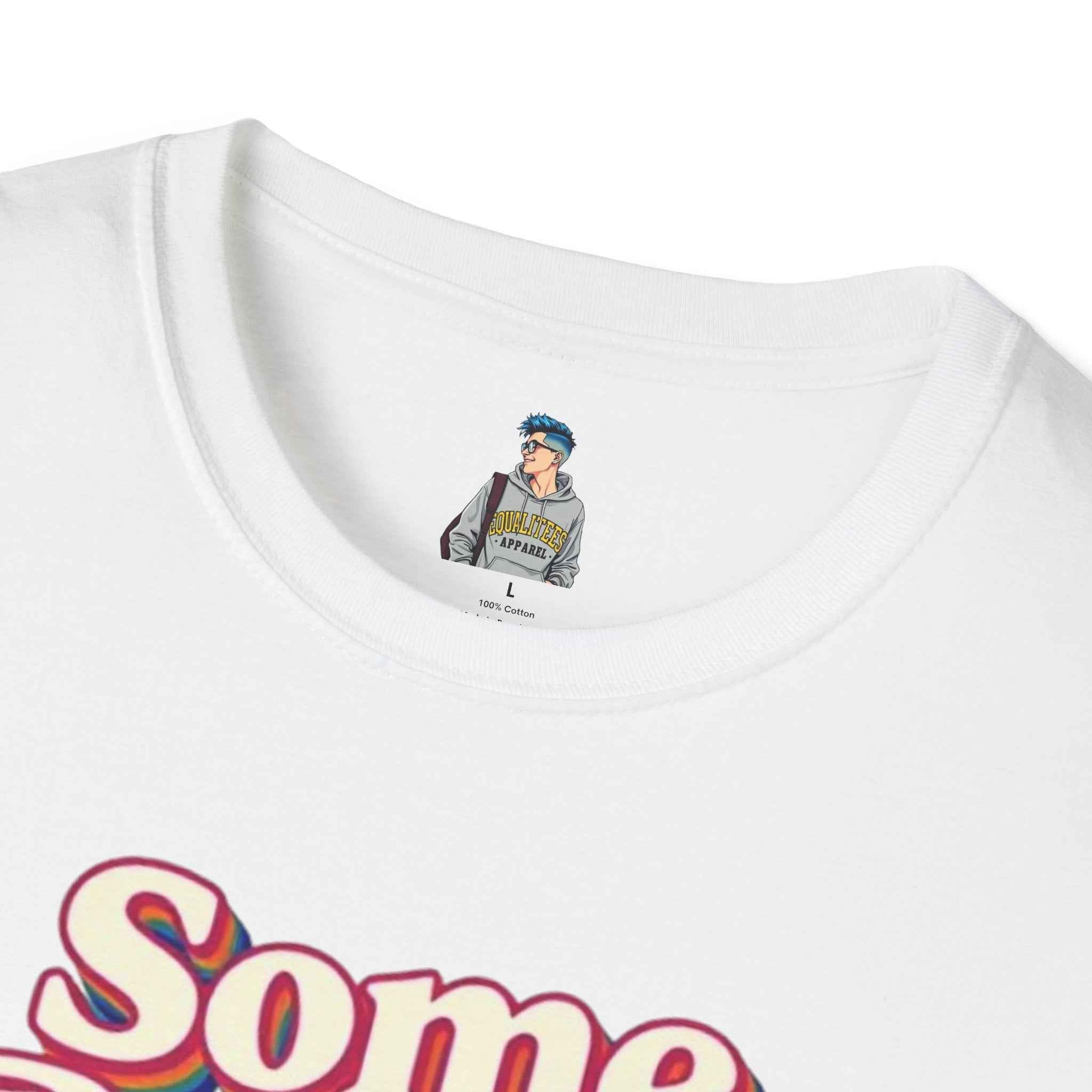 Some People Are Gay, Get Over It T-Shirt