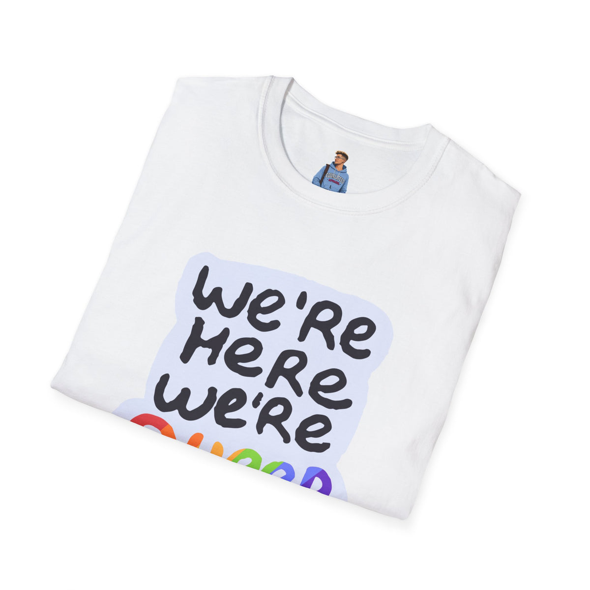 We’re Here We’re Queer Pride Tree Las Vegas T-Shirt