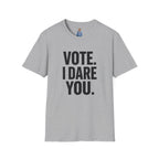 Vote I Dare You T-Shirt