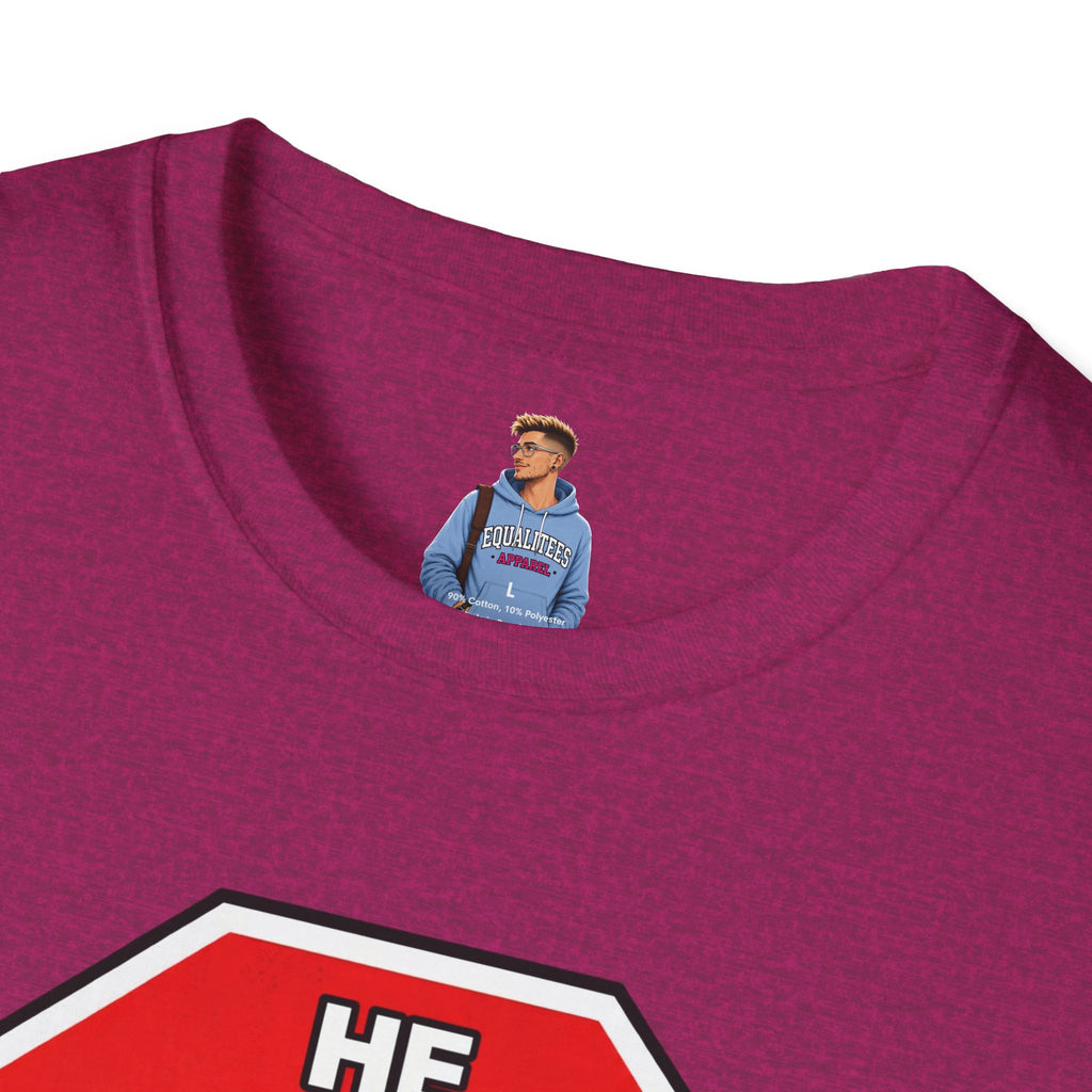 He Said Stop T-Shirt - Consent Awareness