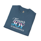 Trans Joy is Resistance Unisex T-Shirt - Celebrate Love and Empowerment