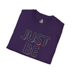 Just Be You T-Shirt — Inspirational Minimalist Graphic Tee