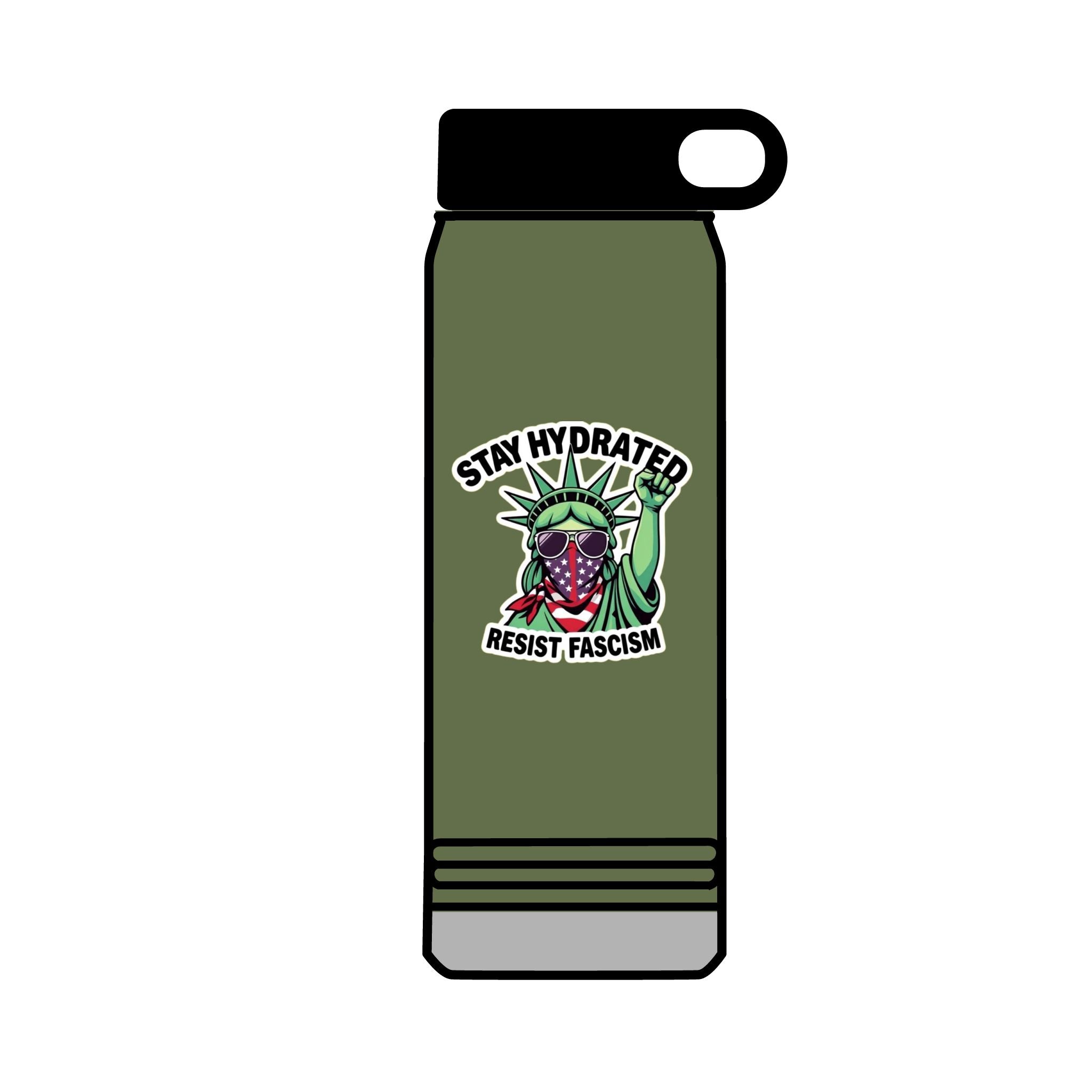 32oz Water Bottle Stay Hydrated, Resist Fascism