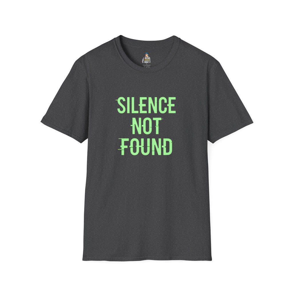 Silence Not Found T-Shirt