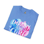 Empathy is the Cure Unisex Softstyle T-Shirt - Comfortable and Inspirational Tee for Everyday Wear