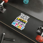 Die-Cut Stickers - THE ONLY CHOICE I MADE WAS TO BE MYSELF