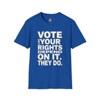 Your Rights Depend on You T-Shirt