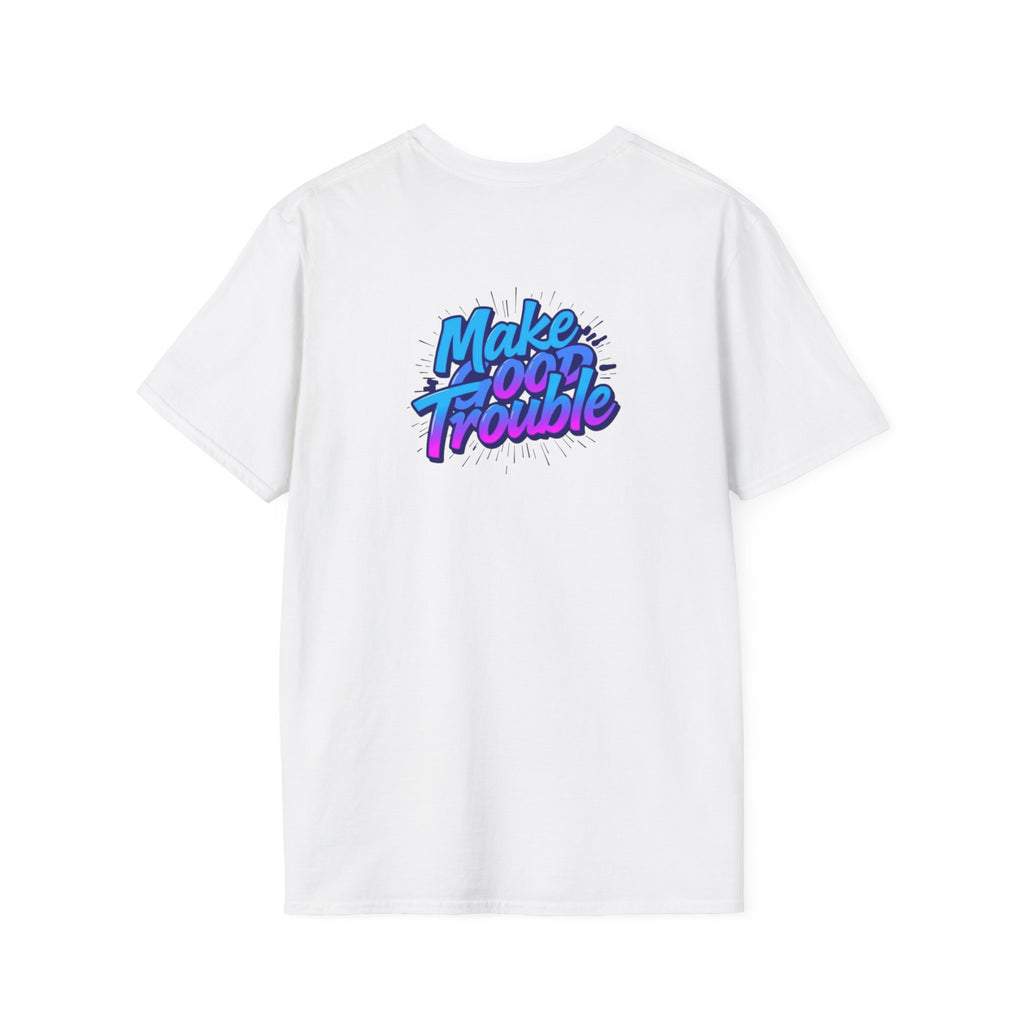 Make Good Trouble Blue Graphic Unisex T-Shirt - Fun & Bold Design for Everyday Wear