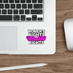 Die-Cut Stickers - WOMEN'S RIGHTS ARE HUMAN RIGHTS