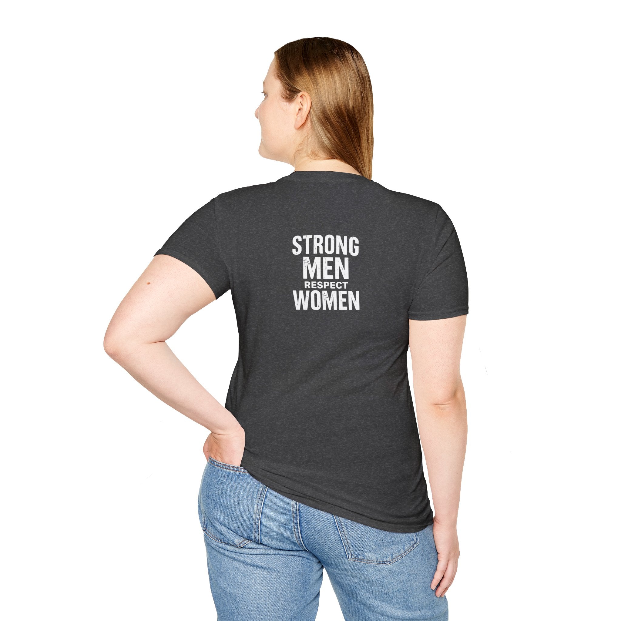 I Am The Bear, Strong Men Respect Women Unisex Softstyle T-Shirt