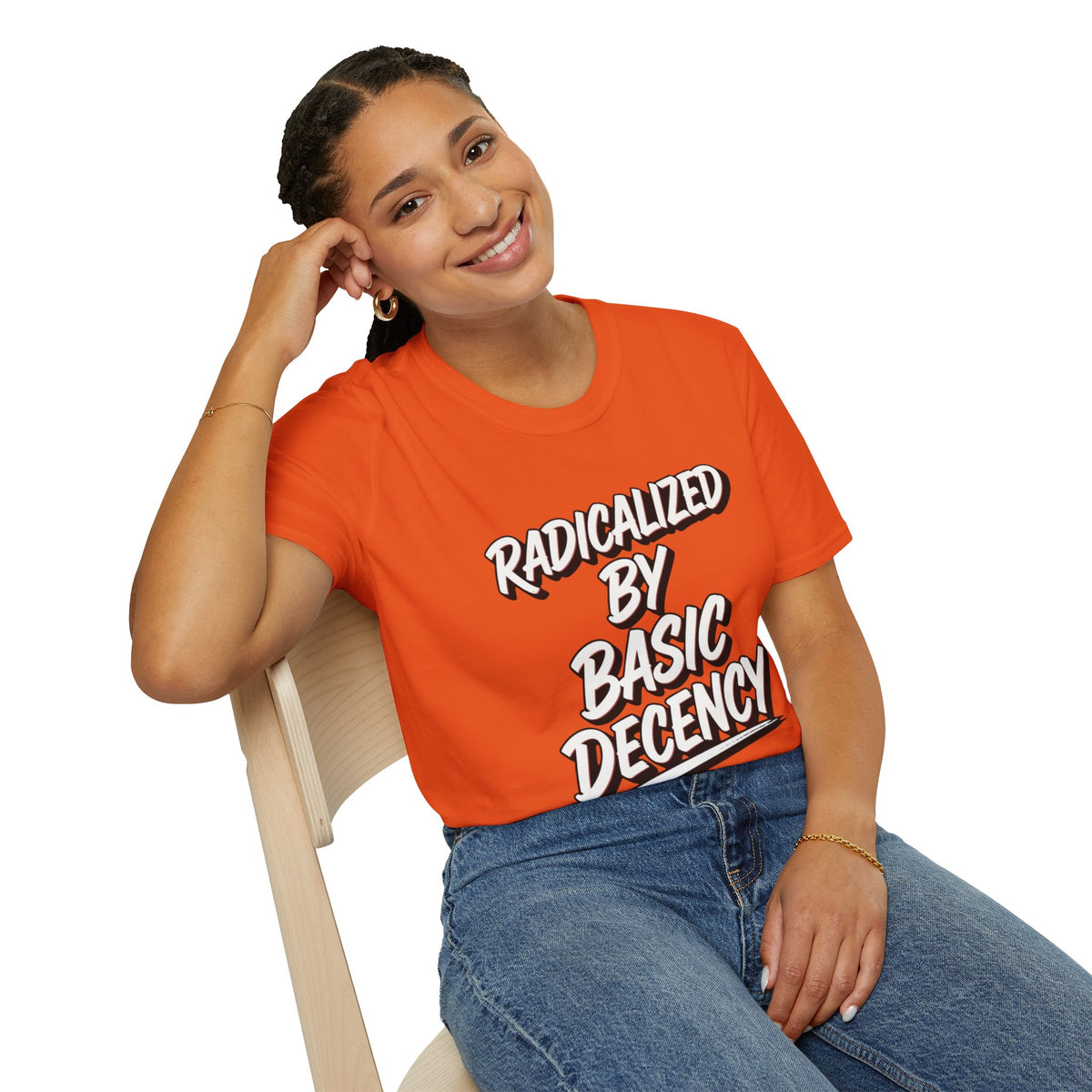 T-Shirt — "Radicalized by Basic Decency" Graphic Tee | Social Justice Slogan Shirt