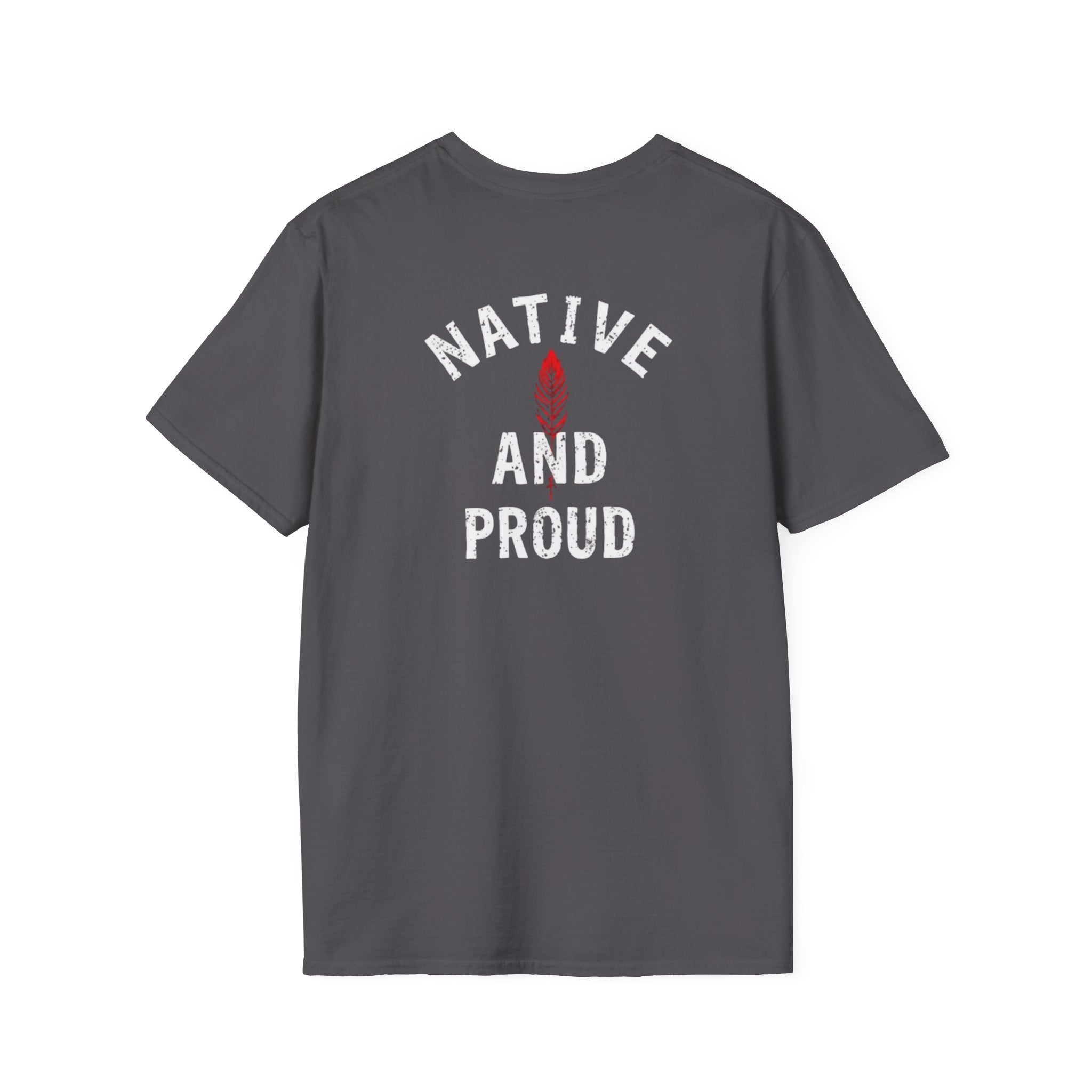 Born From this Land Native and Proud T-Shirt