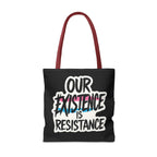 Our Existence Is Resistance Trans Protest Tote Bag
