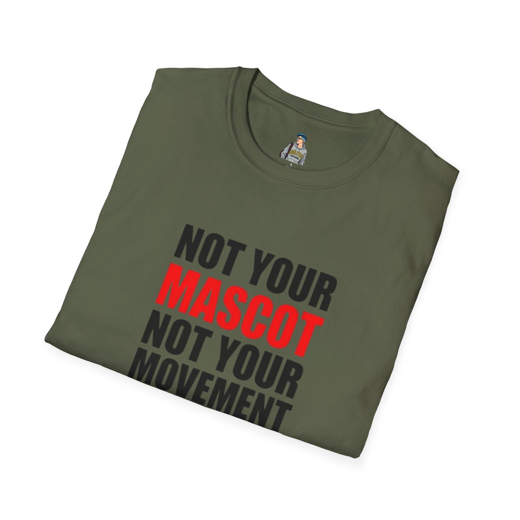 Not Your Mascot Unisex Softstyle T-shirt