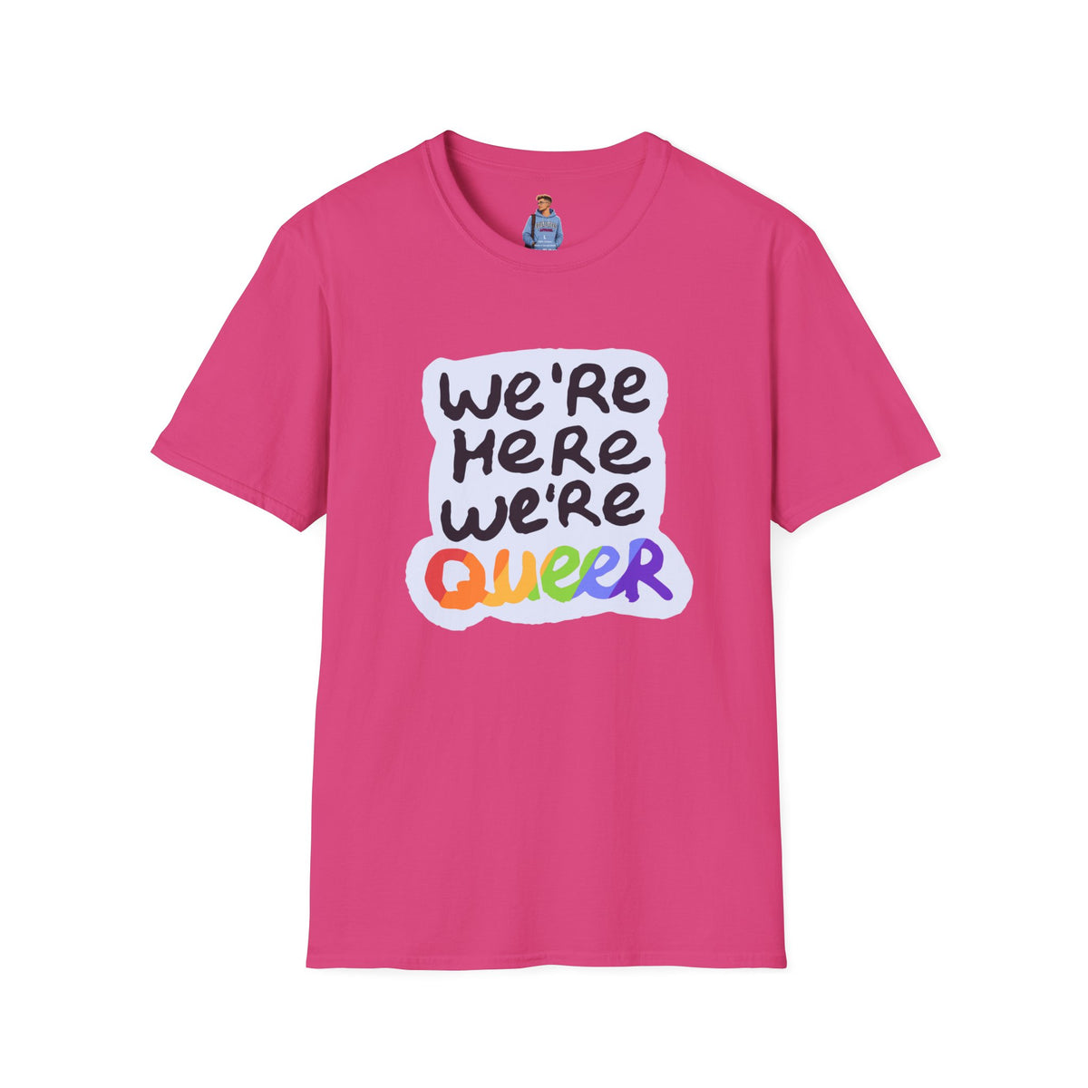 We’re Here We’re Queer Pride Tree Las Vegas T-Shirt