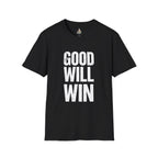 Good Will Win Unisex Softstyle T-Shirt - Inspirational Apparel for Positivity and Support