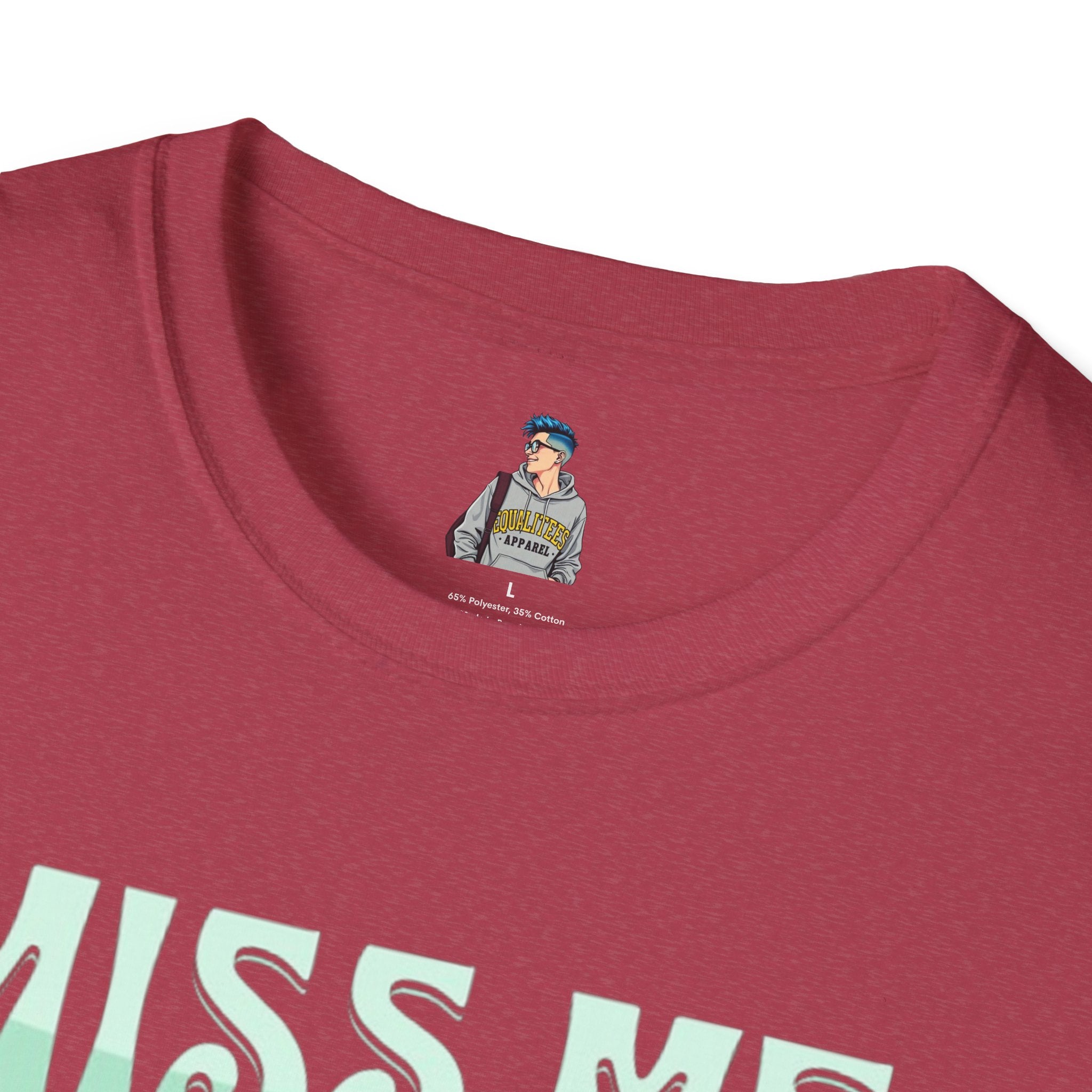 Miss Me With That MAGA Shit Unisex Softstyle T-Shirt
