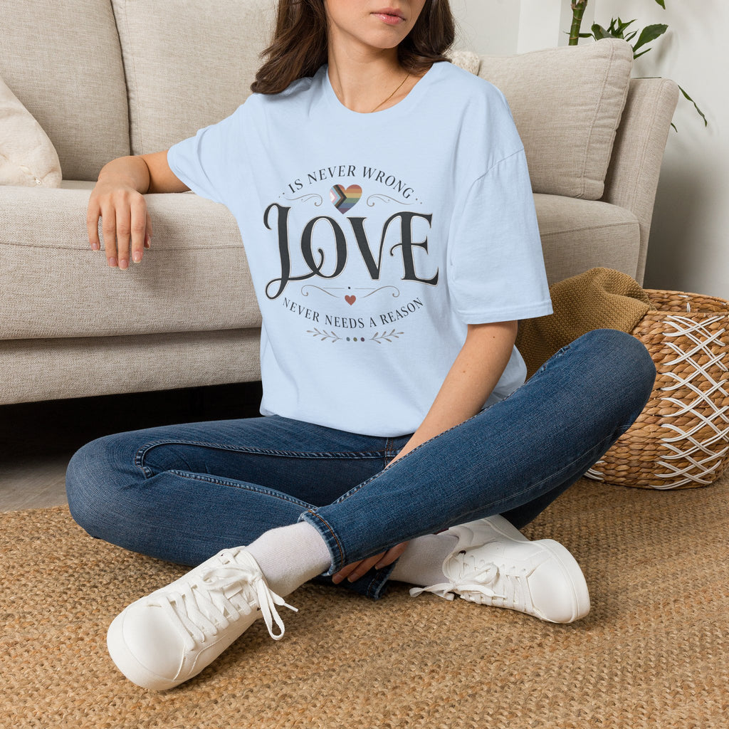 Love Is Never Wrong T-Shirt — LGBTQ+ Pride Heart Tee