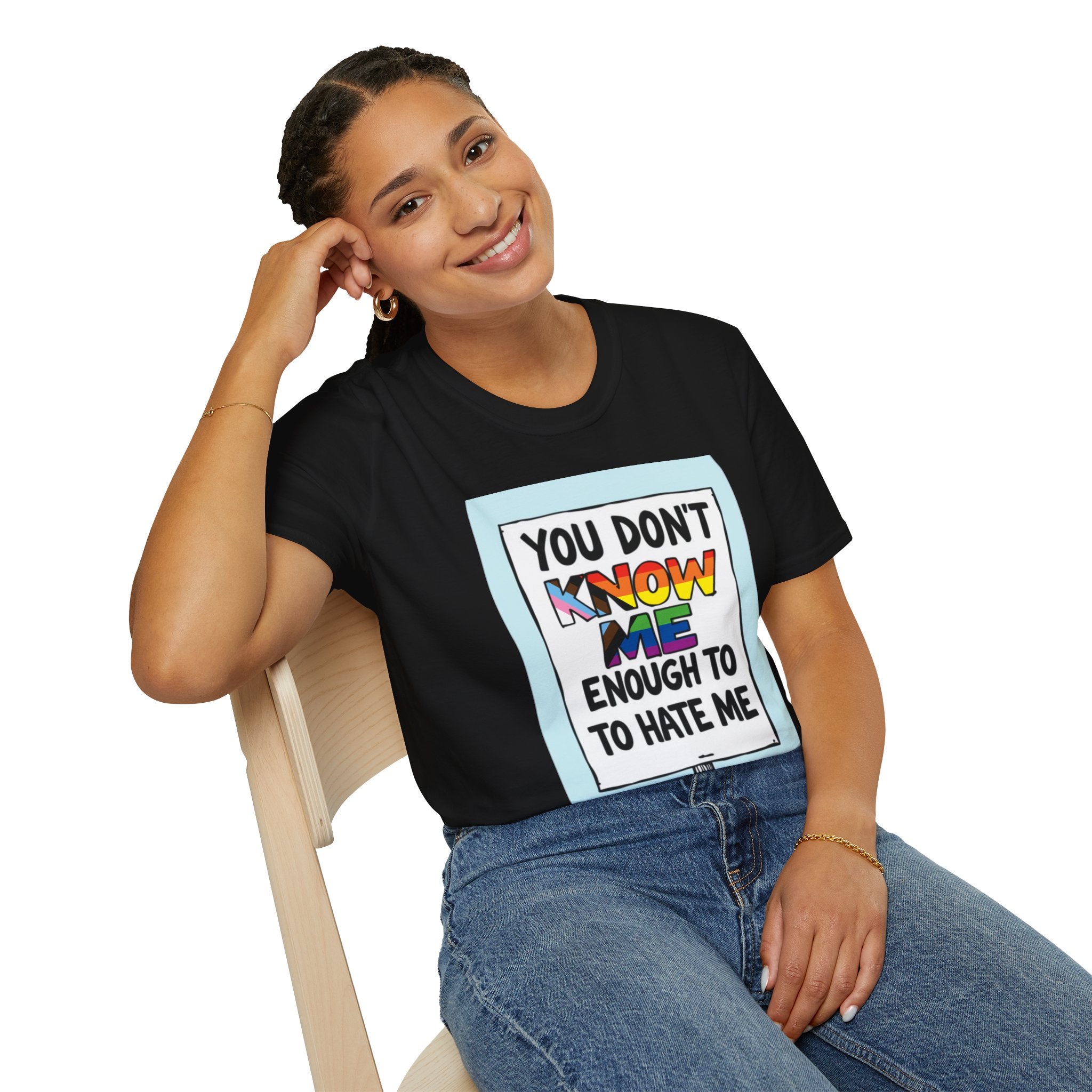 You Don't Know Me Enough to Hate Me Inclusive Pride T-Shirt - Unisex Softstyle Tee for Casual Wear