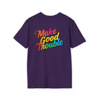 Inspirational Unisex Softstyle T-Shirt - 'Make Good Trouble' Rainbow Statement Tee