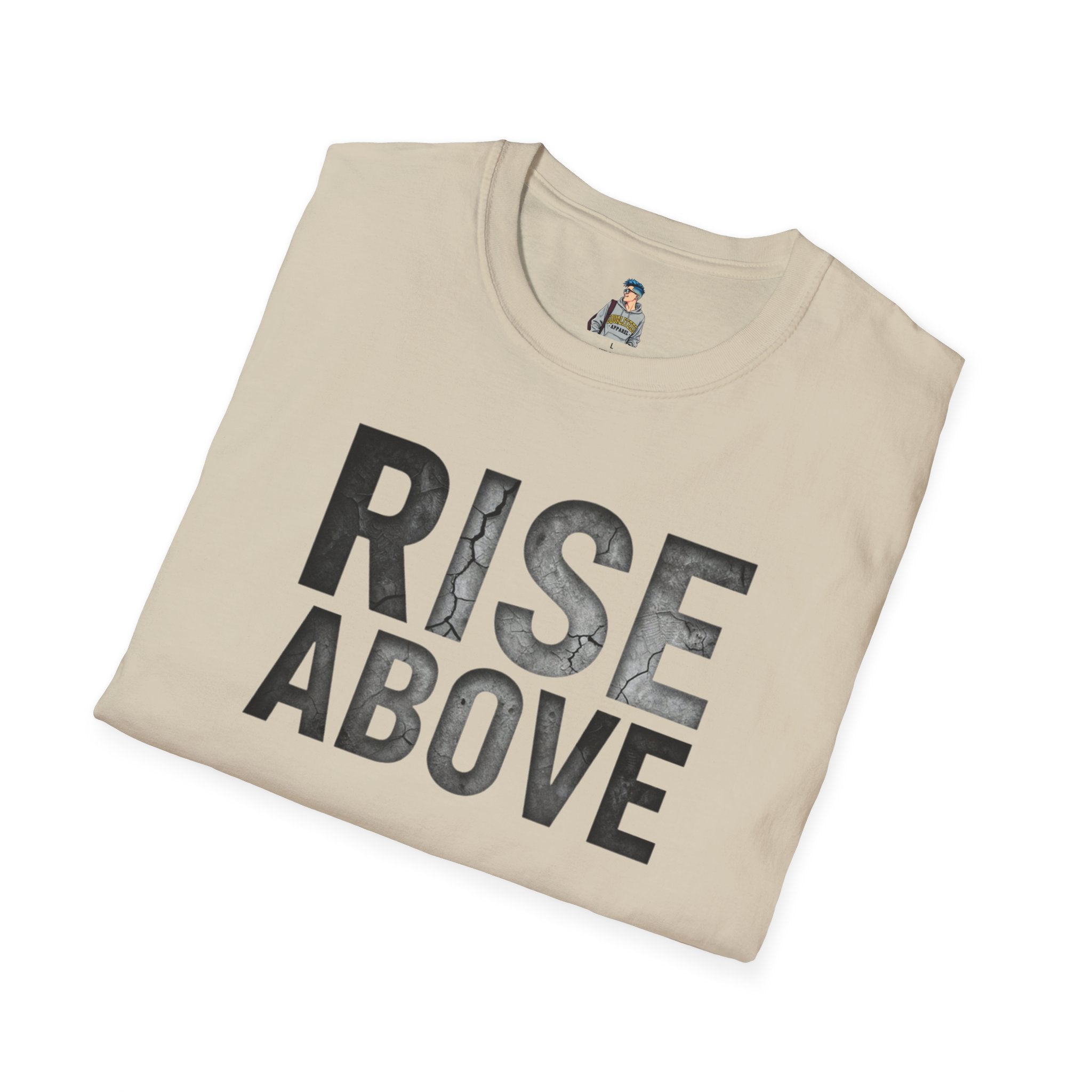 Rise Above Motivational Graphic T-Shirt