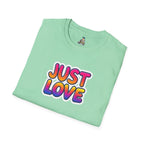 Just Love Unisex Softstyle T-Shirt | Perfect for Pride, Anniversaries, and Everyday Wear
